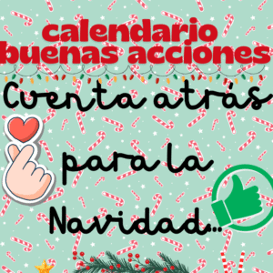 CALENDARIO CUENTA ATRÁS NAVIDAD: BUENAS ACCIONES