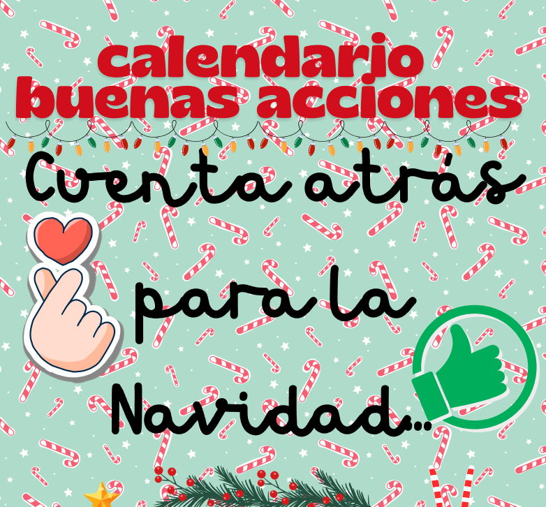 CALENDARIO CUENTA ATRÁS NAVIDAD: BUENAS ACCIONES